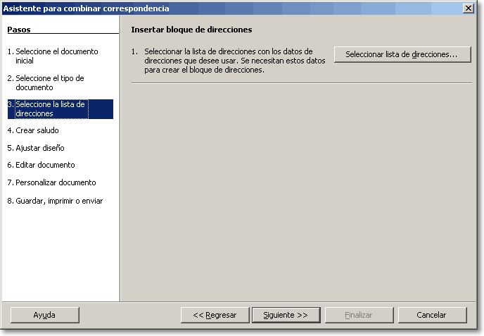 Asistente para combinar correspondencia, paso 3, con el botón Seleccionar lista de direcciones