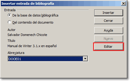 Diálogo Insertar entrada de bibliografía con la entrada OOOE01, Manual de Writer 3.1.x, y el botón Editar señalado en rojo
