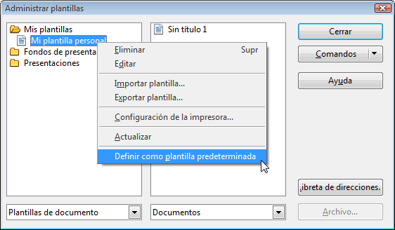 Diálogo Administrar plantillas con el menú contextual de una plantilla y la opción Definir como plantilla predeterminada